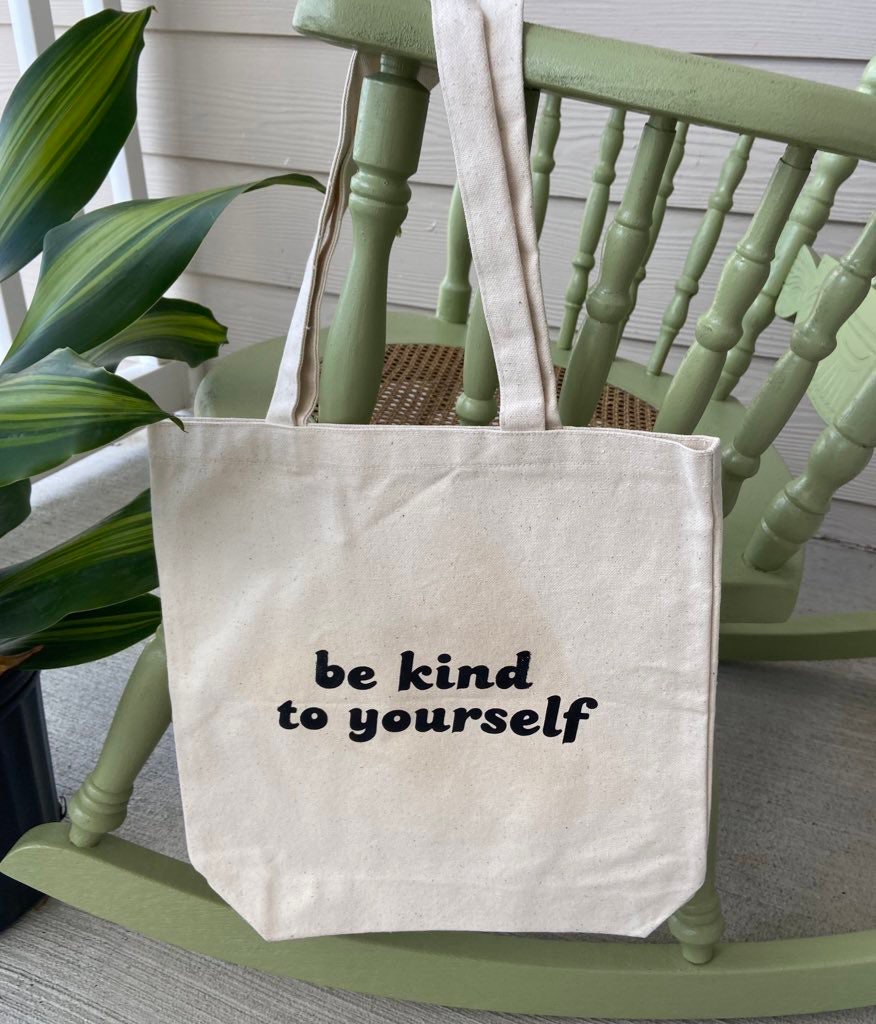 Be kind to yourself tote bag | tote bag |cute bag | valentines | bags | cute totes | tote bag gift ideas | cute bags for gifting |