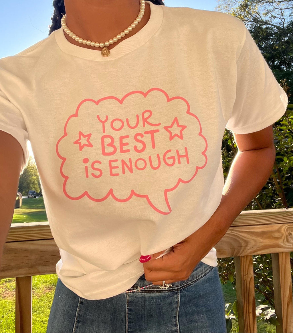 Your Best is Enough baby tee. Inspirational shirt . Women’s t shirts. Cute tshirts . Cute shirts. Inspo shirts. Positive shirts.Be kind. Enough