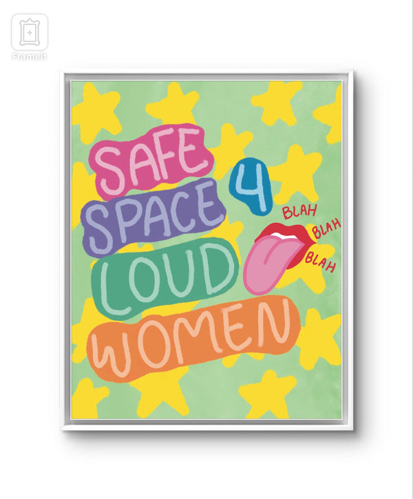 safe space for loud women art print| modern art print | unique wall art | colorful wall art | Pinterest art prints | bedroom decor | poster