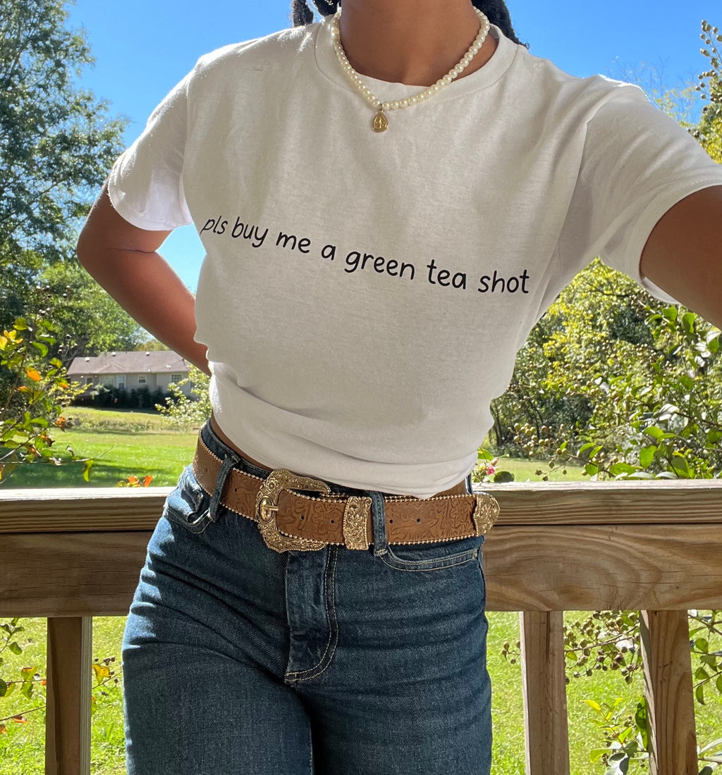 pls buy me a green tea shot BABY TEE| funny tee | going out short | downtown shirt | bachelorette trip shirt | green tea shot shirt |